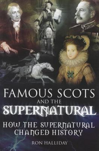Carte Famous Scots and the Supernatural Ron Halliday