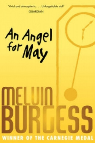Könyv Angel For May Melvin Burgess