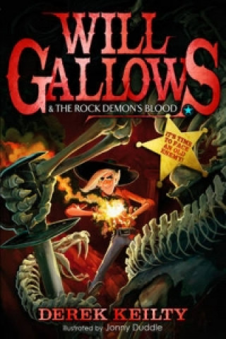 Könyv Will Gallows and the Rock Demon's Blood Derek Keilty