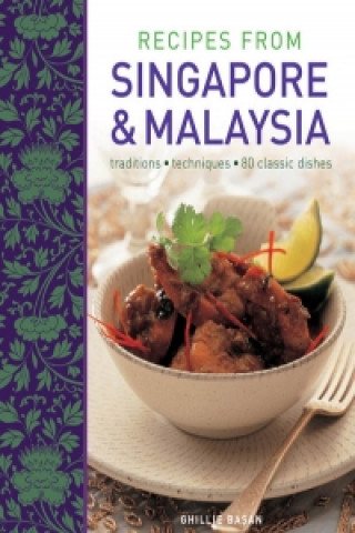 Kniha Recipes from Singapore & Malaysia Ghillie Basan