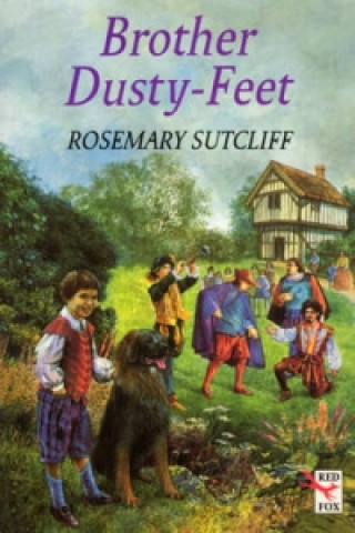 Könyv Brother Dusty Feet Rosemary Sutcliff