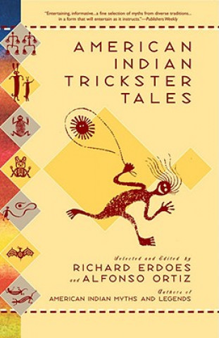 Книга American Indian Trickster Tales Richard Erdoes