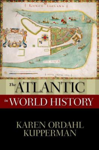 Carte Atlantic in World History Karen Ordahl Kupperman