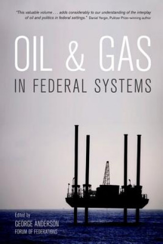 Carte Oil and Gas in Federal Systems George Anderson