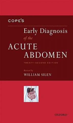 Kniha Cope's Early Diagnosis of the Acute Abdomen William Silen