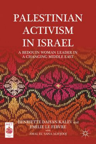 Libro Palestinian Activism in Israel Henriette Dahan Kalev