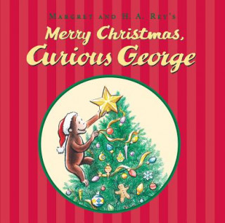 Könyv Merry Christmas, Curious George Catherine Hapka