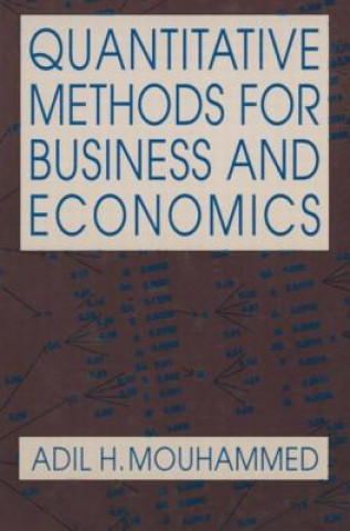 Carte Quantitative Methods for Business and Economics Adil H Mouhammed