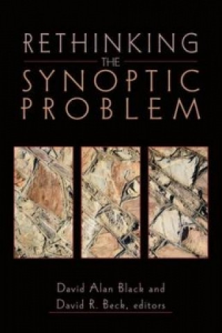 Könyv Rethinking the Synoptic Problem David Alan Black