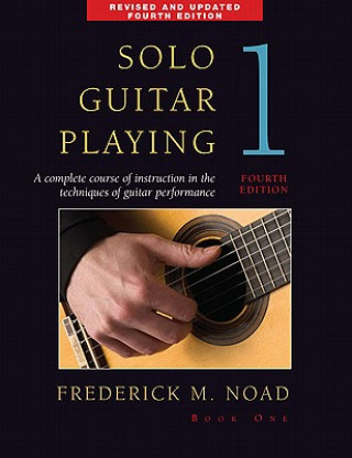 Книга Solo Guitar Playing 1 Frederick M Noad