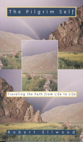 Βιβλίο Pilgrim Self Robert S Ellwood