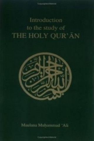 Carte Introduction to the Study of the Holy Quaran M Ali