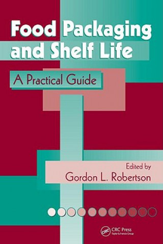 Könyv Food Packaging and Shelf Life Gordon L Robertson