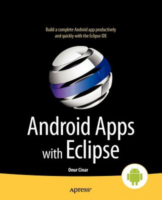 Knjiga Android Apps with Eclipse Onur Cinar
