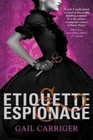 Книга Etiquette and Espionage Gail Carriger