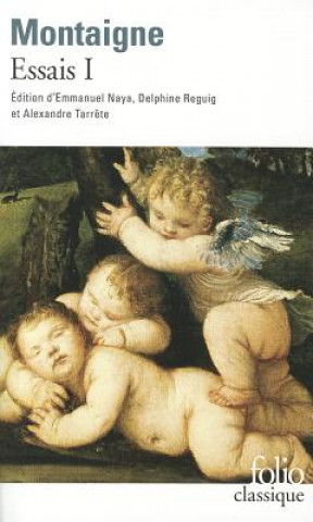 Книга Essais - Livre Premier Michel de Montaigne