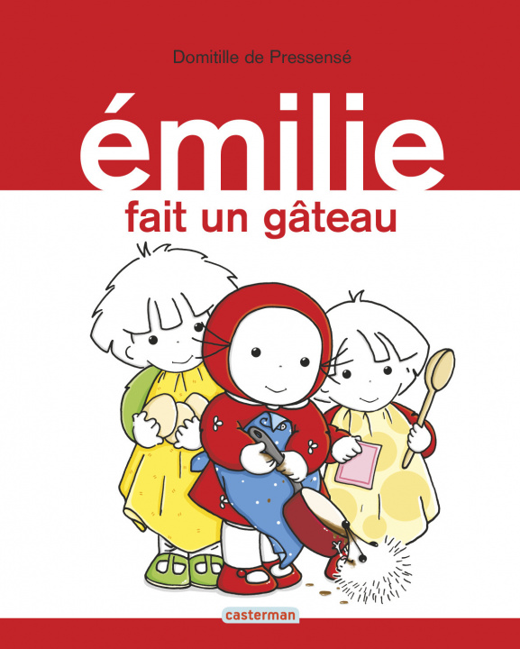 Книга Emilie Fait UN Gateau Domitille de Pressense