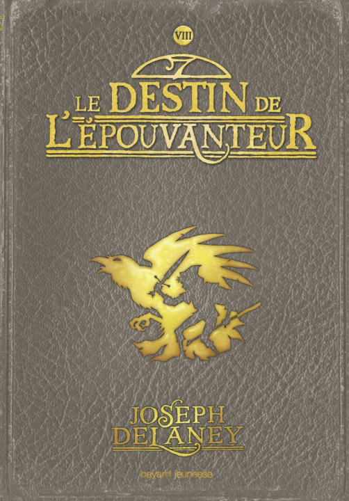 Carte Wardstone Chronicles 8/Le Destin De L'Epouvanteur Joseph Delaney