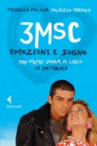 Kniha 3msc Emozioni E Sogno Federico Moccia