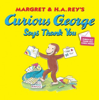 Kniha Curious George Says Thank You H.A. Rey