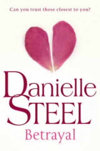 Kniha Betrayal Danielle Steel