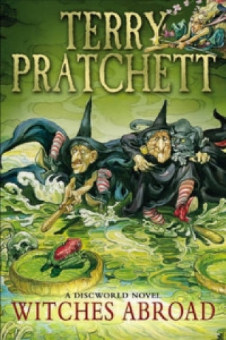 Knjiga Witches Abroad Terry Pratchett