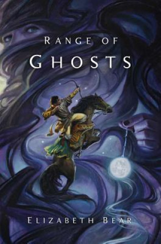 Könyv Range of Ghosts Elizabeth Bear