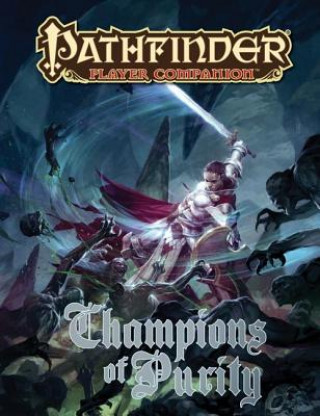 Kniha Pathfinder Player Companion: Champions of Purity Paizo Staff
