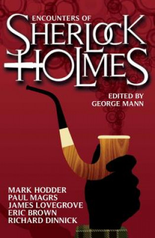 Книга Encounters of Sherlock Holmes George Mann