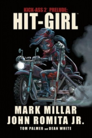 Kniha Kick-Ass 2 Prelude Mark Millar