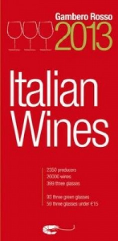 Kniha Italian wines 2013, m. Beilage: trebicchieri - Three Glasses Pocket Gambero Rosso