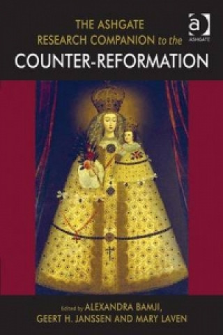 Kniha Ashgate Research Companion to the Counter-Reformation Mary Laven