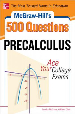 Βιβλίο McGraw-Hill's 500 College Precalculus Questions: Ace Your College Exams Sandra McCune