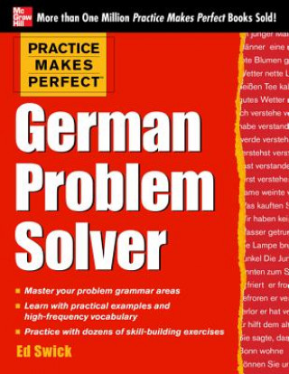 Knjiga Practice Makes Perfect German Problem Solver Ed Swick