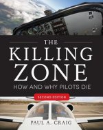 Книга The Killing Zone, Second Edition: How & Why Pilots Die Paul Craig