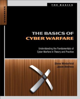 Kniha Basics of Cyber Warfare Steve Winterfeld