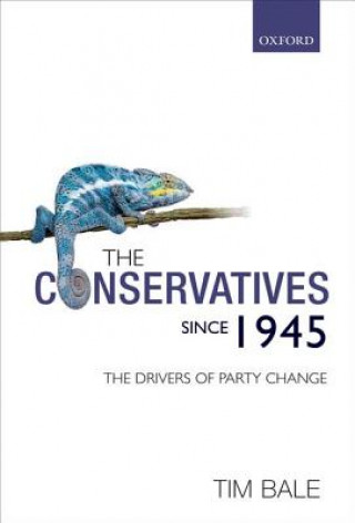 Carte Conservatives since 1945 Tim Bale