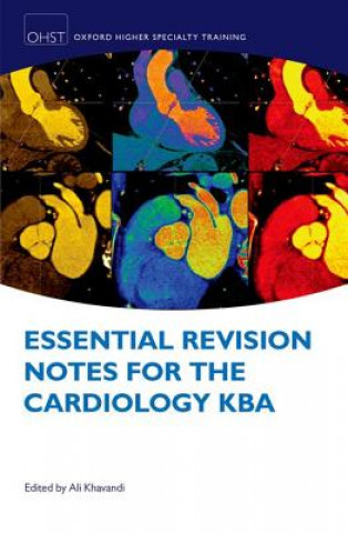 Carte Essential Revision Notes for Cardiology KBA Ali Khavandi