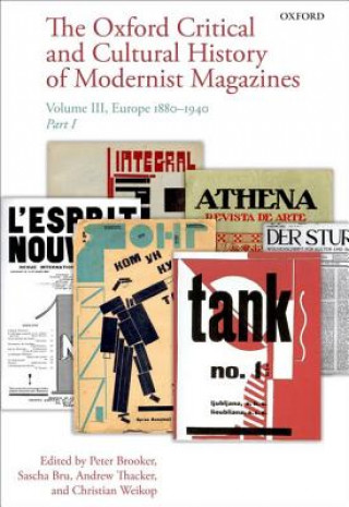 Książka Oxford Critical and Cultural History of Modernist Magazines Peter Brooker