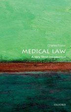 Carte Medical Law: A Very Short Introduction Charles Foster