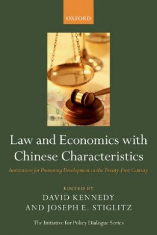 Knjiga Law and Economics with Chinese Characteristics David Kennedy