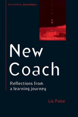 Könyv New Coach: Reflections from a Learning Journey Lis Paice
