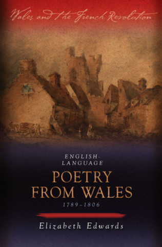 Könyv English-language Poetry from Wales 1789-1806 Elizabeth Edwards