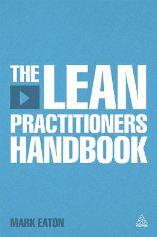 Kniha Lean Practitioner's Handbooks Mark Eaton