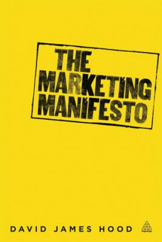 Книга Marketing Manifesto David Hood