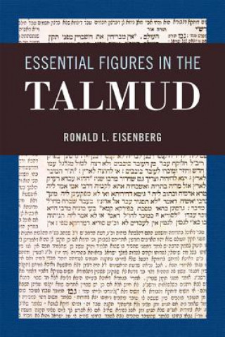 Carte Essential Figures in the Talmud Ronald L Eisenberg