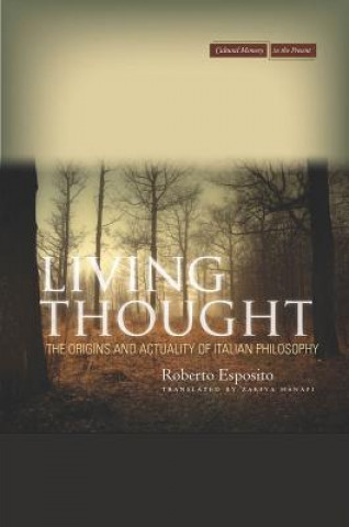 Knjiga Living Thought Roberto Esposito