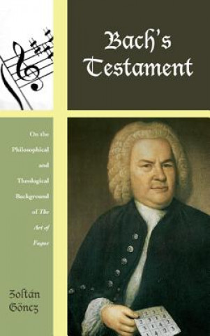 Livre Bach's Testament Zoltan Goncz