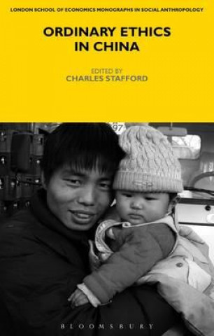 Könyv Ordinary Ethics in China Charles Stafford