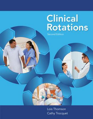 Книга Clinical Rotations Lois Thomson